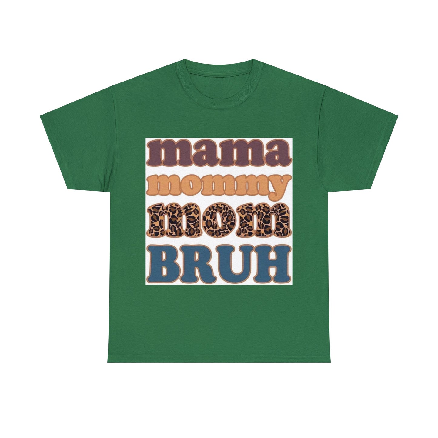 Mama Mommy Mom Bruh Tshirt | Mothers Day | Gift for Her