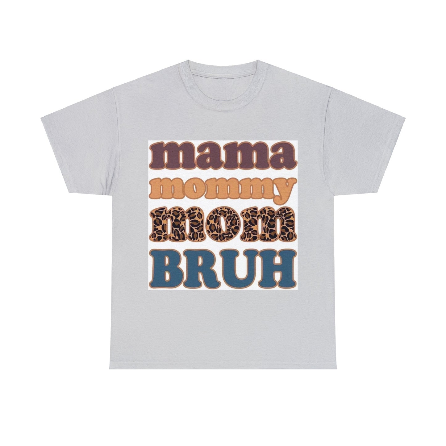 Mama Mommy Mom Bruh Tshirt | Mothers Day | Gift for Her