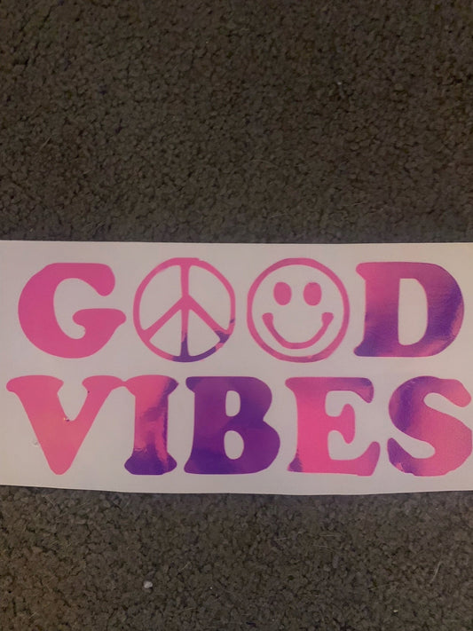 Good Vibes Car Decal/Laptop Decal/Yeti Decal/Ipad Decal/Shiny Pink