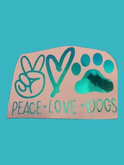 Peace Love Dogs Vinyl Decal | Peace Decal | Love Decal | Dog Decor | Tumbler Decal | Water Bottle Decal | Laptop Decal | Car Decal